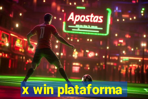 x win plataforma